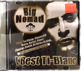 Big Nomad - L’Best Ti-Blanc CD